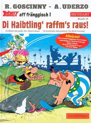 Di Haibtling' raffm's raus!