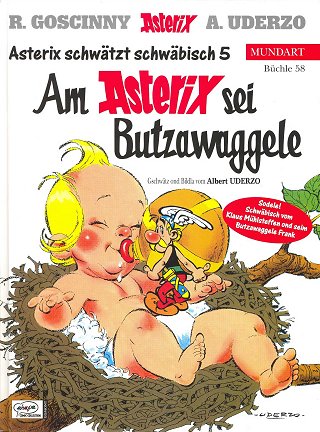 Am Asterix sei Butzawaggele